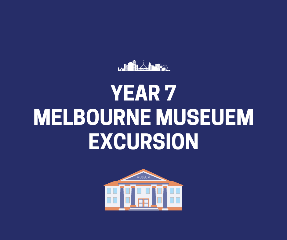 Year 7 Melbourne Museum Excursion